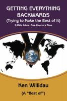 Getting Everything Backwards - Reverse Version 146979988X Book Cover