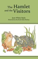 The Hamlet and the Visitors 1548985465 Book Cover