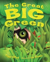 The Great Big Green 1620916290 Book Cover