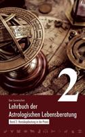 Lehrbuch der astrologischen Lebensberatung 2: Horoskopdeutung in der Praxis 3748188552 Book Cover