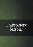 Embroidery Lessons 5518705522 Book Cover