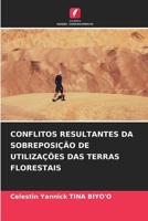 Conflitos Resultantes Da Sobreposição de Utilizações Das Terras Florestais (Portuguese Edition) 6209871992 Book Cover