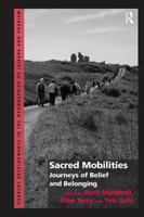 Sacred Mobilities: Journeys of Belief and Belonging 1138546631 Book Cover