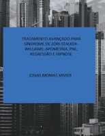 Tratamento Avançado Para Síndrome de Zori-Stalker-Williams: Apometria, PNL, Regressão e Hipnose B0CFGG23X5 Book Cover
