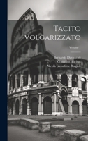 Tacito Volgarizzato; Volume 1 1021648582 Book Cover