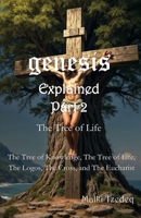 Genesis Explained - Part 2 - The Tree of Life B0F7G47TG9 Book Cover
