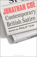 Jonathan Coe: Contemporary British Satire 1350027677 Book Cover