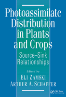 Photoassimilate Distribution Plants and Crops (Books in Soils, Plants, and the Environment) 0824794400 Book Cover