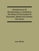 Reminiscences of old Gloucester 1017474478 Book Cover