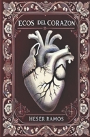 ECOS DEL CORAZÓN (Spanish Edition) B0DZWZY6D7 Book Cover
