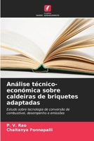 Análise técnico-económica sobre caldeiras de briquetes adaptadas (Portuguese Edition) 6202485477 Book Cover