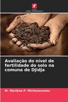 Avaliação do nível de fertilidade do solo na comuna de Djidja 6205789639 Book Cover