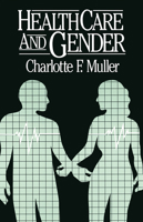 Health Care and Gender 0871546116 Book Cover