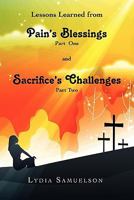 Lesson Learned from Pain's Blessings Part1 and Sacrifice's Challenges Part2 1453517820 Book Cover