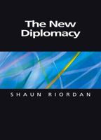 The New Diplomacy (Themes for the 21st Century) 0745627900 Book Cover