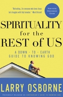 Spirituality for the Rest of Us: A Down-to-Earth Guide to Knowing God 1601422199 Book Cover
