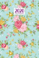 2020 Weekly & Monthly Planner: January 1, 2020 - December 31, 2020 | Priorities and To Do Column | Goals Setting Page | Blue Pink Rose (Flowery Floral) 1691602906 Book Cover