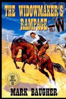 The Widowmaker's Rampage 1981632913 Book Cover