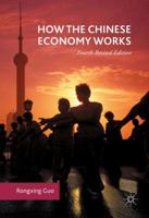 How the Chinese Economy Works - 2nd Edition 3319323059 Book Cover