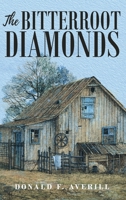 The Bitterroot Diamonds 1952835496 Book Cover