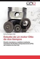 Estudio de un Motor Otto de Dos Tiempos 3659021911 Book Cover