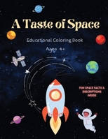 A Taste of Space Educational Coloring Book 1088157971 Book Cover