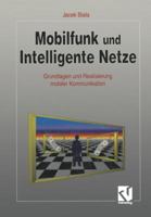 Mobilfunk Und Intelligente Netze: Grundlagen Und Realisierung Mobiler Kommunikation 3322872718 Book Cover