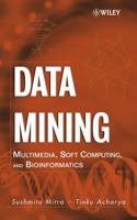 Data Mining: Multimedia, Soft Computing, and Bioinformatics 0471460540 Book Cover