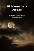 El Manto de la Noche B085RVQ71K Book Cover