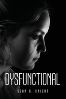 Dysfunctional 1805090763 Book Cover