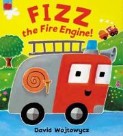 Fizz the Fire Engine 184362284X Book Cover