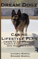 Canine Lifestyle Plan 153960828X Book Cover