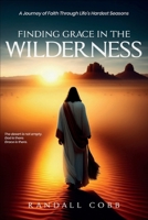 Finding Grace in the Wilderness 1105523101 Book Cover