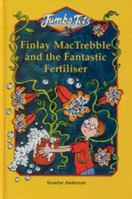 Jumbo Jets: Finlay MacTrebble and the Fantastic Fertiliser 0006751709 Book Cover