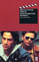 Even Cowgirls Get the Blues/My Own Private Idaho/2 Screen Plays in 1 Volume 0571169201 Book Cover