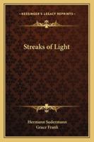 Streaks of Light 1425474489 Book Cover