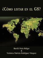 Cómo listar en el G8? 1449042945 Book Cover