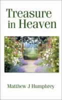 Treasure in Heaven 158820894X Book Cover