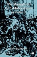 The Struggle for Constitutionalism in Poland (St Antony's Series) 0312231962 Book Cover