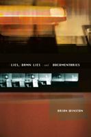 Lies, Damn Lies and Documentaries (Distributed for the British Film Institute) 0851707971 Book Cover