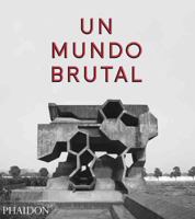 Un Mundo Brutal (This Brutal World) (Spanish Edition) 0714872296 Book Cover