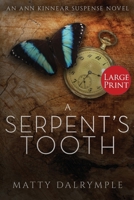 A Serpent's Tooth: An Ann Kinnear Suspense Novel 1734479973 Book Cover