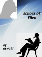 Echoes of Ellen B083XW5ZXY Book Cover