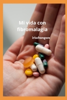vivir con fibromalagia (Spanish Edition) B0FT923N4K Book Cover