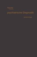 Grundriss Der Psychiatrischen Diagnostik Nebst Einem Anhang Enthaltend Die Fur Den Psychiater Wichtigsten Gesetzesbestimmungen Und Eine Uebersicht Der Gebrauchlichsten Schlafmittel 3662235986 Book Cover