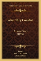 What They Couldn't 1940896452 Book Cover