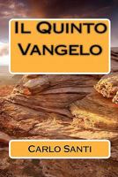 Il quinto Vangelo 8866603082 Book Cover