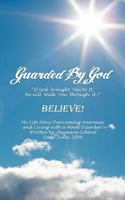 Guarded by God 1462046827 Book Cover