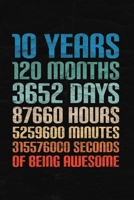 10 Years Of Being Awesome: Happy 10th Birthday 10 Years Old Gift for Boys & Girls 1692089102 Book Cover