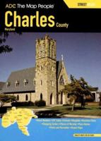 ADC Charles County MD Street Atlas 0875309143 Book Cover